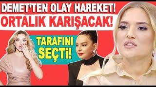 Olay hareket! Demet Akalın, Hadise Ebru Gündeş ikilisinden tarafını seçti!