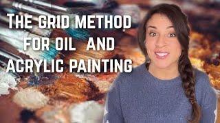 Oil Painting for Beginners: Step-by-Step Guide to the Grid Method!