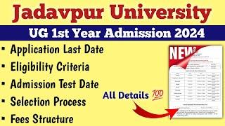 Jadavpur University UG Admission 2024, Officical Notice, WB College Admission BA/BSc Online Apply