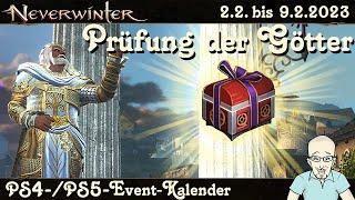 NEVERWINTER: Prüfung der Götter - Event-Kalender 2. bis 9. Februar 2023 - PS4/PS5 Ereignis deutsch