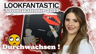 Durchwachsen 🫣 LOOKFANTASTIC BEAUTY ADVENTSKALENDER 2022 | UNBOXING