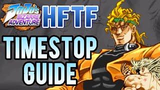 Ultimate JoJo Timestop Guide | JOJO HFTF