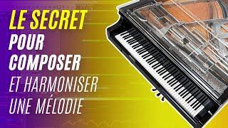 Le Secret pour Composer et Harmoniser une Mélodie