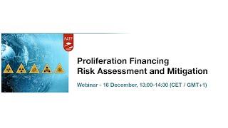 FATF Webinar on Proliferation Financing Risk Assessment and Mitigation