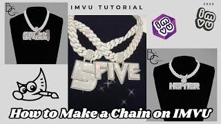How to Make A Chain On IMVU