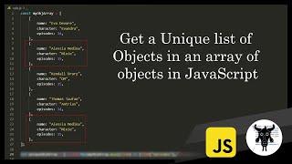 Get a Unique List of Objects in an Array of Object in JavaScript