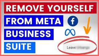 How To Remove Myself From Facebook Business Manager? [in 2024] (Facebook Business Suite)