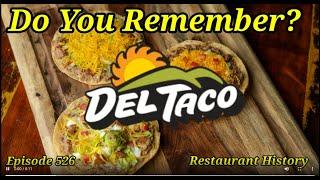 Do You Remember Del Taco? The Restaurant History