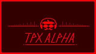 New album out now | TPXAlpha