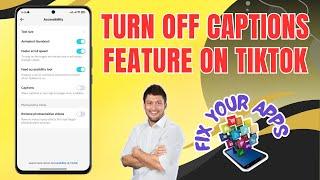 How to Turn Off the Captions Feature on TikTok