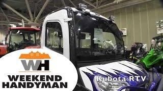 #KubotaUK Custom RTV X1100 All Terrain Vehicle: By John Young of the Weekend Handyman