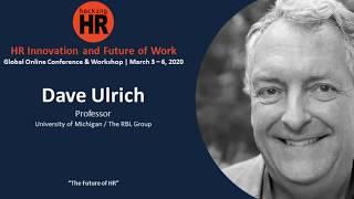 "HR Innovation and Future of Work" (March, 2020) | Dave Ulrich