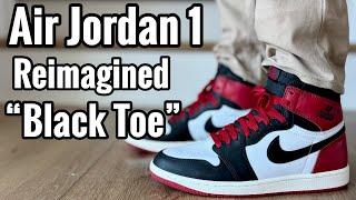 Air Jordan 1 Reimagined “Black Toe” Review & On Feet