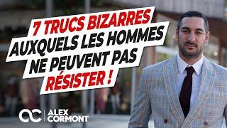 7 choses auxquelles les hommes ne peuvent pas résister !