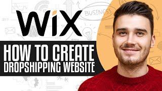 How To Create A Wix Dropshipping Website (2024) Step-By-Step
