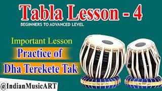Learn Tabla Lesson - 4 | Practice of Dha Terekete Tak