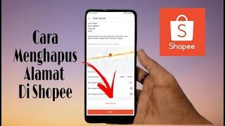 Cara Menghapus Alamat Di Shopee