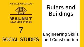 7 Social Studies - Rulers and Buildings - Engineering Skills and Construction