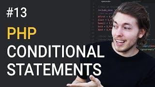 13: Various Conditional Statements in PHP | PHP Tutorial | Learn PHP Programming | PHP for Beginners