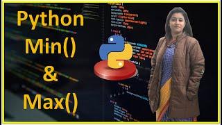 Python min() and max() functions