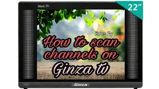 How to set up a tv Channel on Giza tv | How to scan channels on Giza tv | Eros Zy | Tutorials