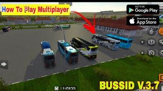 Bus Simulator Indonesia v.3.7 Multiplayer MOD kaise khele 2022 | BUSSID V.3.7 Full Detail #bussid