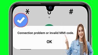 How To Fix Connection Problem Or Invalid MMI Code (2024) || Problem Solve 100%