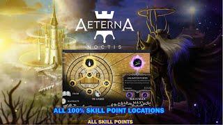 Aeterna Noctis walkthrough - All skill point locations in game