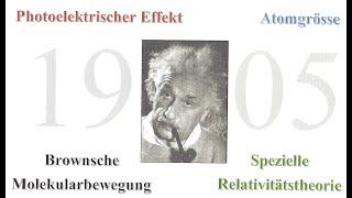 Albert Einstein 5a - Das annus mirabilis