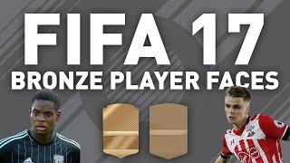 Fifa 17 Ultimate Team Bronze Faces