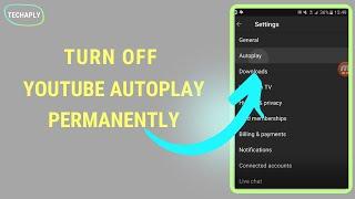 How To Turn YouTube Autoplay Off Permanently