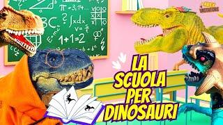 La SCUOLA per DINOSAURI 