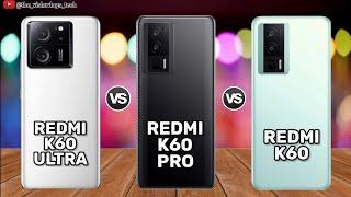 Redmi K60 Ultra vs Redmi K60 Pro vs Redmi K60 || Comparison Video | Price & Reviews 2023