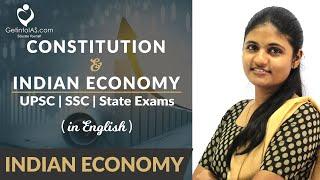 Constitution and Indian Economy | Indian Economy | In English | UPSC | GetintoIAS