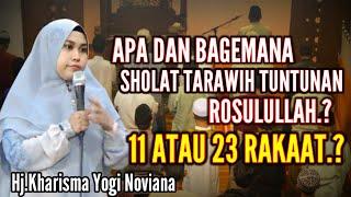 Hj.Kharisma Yogi Noviana Full Terbaru " Sholat Tarawih Tuntunan Rosulullah