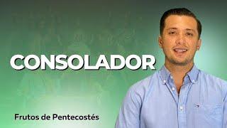 4# Tenemos un Consolador | Frutos de Pentecostés