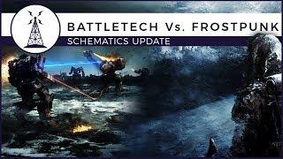 Battletech Vs Frostpunk - What Game Should You Buy? [Buyer's Guide] | Schematics Update