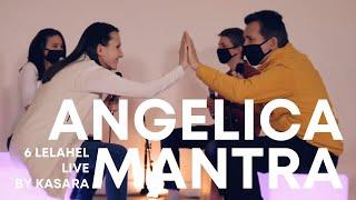 6 Lelahel - Angelica Mantra Live Concert by Kasara and Kaya