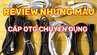 Review Những Mẫu Cáp OTG Chuyên Dụng Cho Box stereo và Sound card