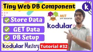 #32 Tiny Web DB Kodular | How to use tiny Web DB in Kodular / App Inventor 2 Apps