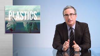 Plastics: Last Week Tonight with John Oliver (HBO)