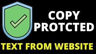 How to copy protected content from website