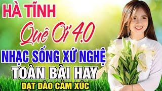 HÀ TĨNH QUÊ ƠI (A Páo) - Thanh Ngân | LK Dân Ca Xứ Nghệ Hay SAY ĐẮM LÒNG NGƯỜI | Nhạc Trữ Tình Remix