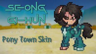 ️ | Seong Gi-Hun Pony Town Skin Tutorial ~ Squid Game