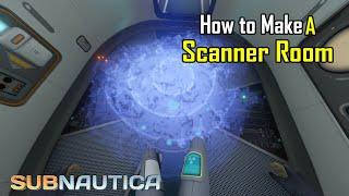 Subnautica - How to make a Scanner Room and blueprint Location