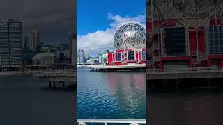 Science world ,Canada.#vancouver