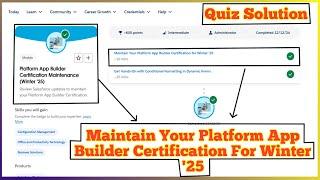 Platform App Builder Certification Maintenance Winter '25 | Salesforce Trailhead | Quiz Solution