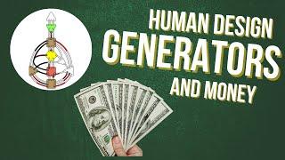 Human Design Generators And Money - How To Create Abundance from your Sacral