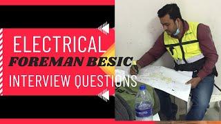 Electrical foreman besic interview questions answers! !! electrical supervisor  @kk technical Dubai