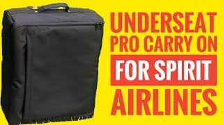 UNDERSEAT PRO® Carry-On for Spirit Airlines